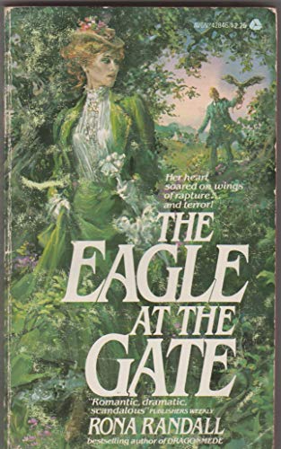 The Eagle At the Gate B00EB7A7RE Book Cover
