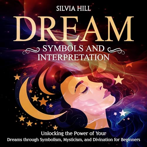 Dream Symbols and Interpretation (Written by Silvia Hill) episode artwork