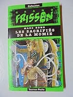 Les sacrifiés de la momie (Collection Grand frisson) 291285704X Book Cover