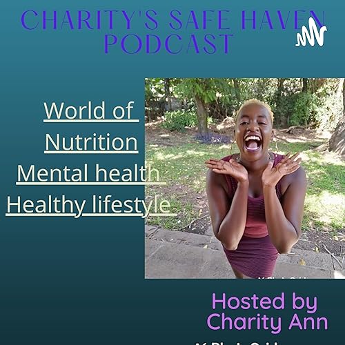 𝐂𝐇𝐀𝐑𝐈𝐓𝐘&rsquo;𝐒 𝐒𝐀𝐅𝐄 𝐇𝐀𝐕𝐄𝐍 (Nutrition, healthy living, mental health home and away). cover art