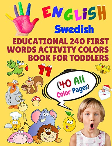 English Swedish Educational 240 First Words Activity Colors Book for Toddlers (40 All Color Pages): New childrens learning cards for preschool ... (Toddler All Colors Paperback Book) image 3
