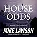 House Odds: Library Edition (Joe Demarco Thrillers)