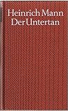Der Untertan (Bibliothek des 20. Jahrhunderts) - Heinrich Mann 