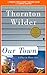 A Teacher's Guide to Our Town: Common-Core Aligned Teacher Materials and a Sample Chapter (English Edition)