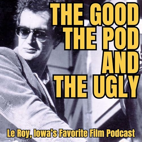 Page de couverture de The Good, The Pod and The Ugly