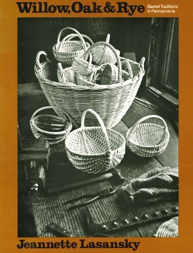 洋書 Willow, Oak & Rye Jannette Lasansky Amazon.com: Jeannette Lasansky: books, biography, latest update