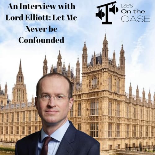 33: An Interview with Lord Elliott: Let Me Never be Confounded