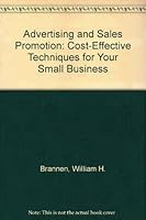 Advertising And Sales Promotion: Cost Effective Techniques For Your Small Business 013015024X Book Cover