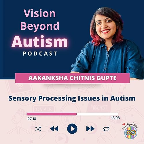 Sensory Processing Issues in Autism