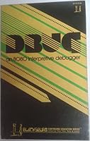 DBUG: An 8080 interpretive debugger : a program for entering, debugging, and storing assembly language programs (Blacksburg continuing education series) 0672215365 Book Cover