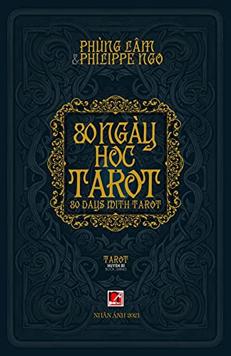 80 Ngày Học Tarot (Vietnamese Edition)