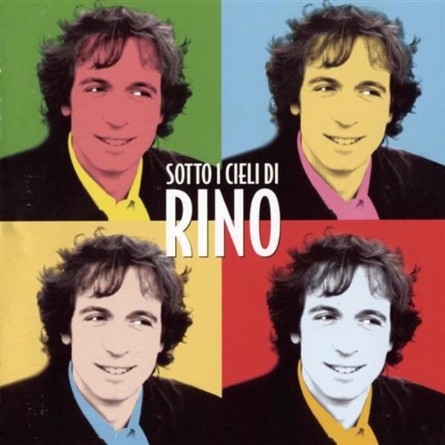 Sotto I Cieli Di Rino
