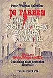ig farben bibliothek  IG Farben - die unschuldigen Kriegsplaner: Profit aus Krisen, Kriegen und Kzs