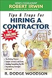 Tips & Traps for Hiring a Contractor (Tips and Traps)