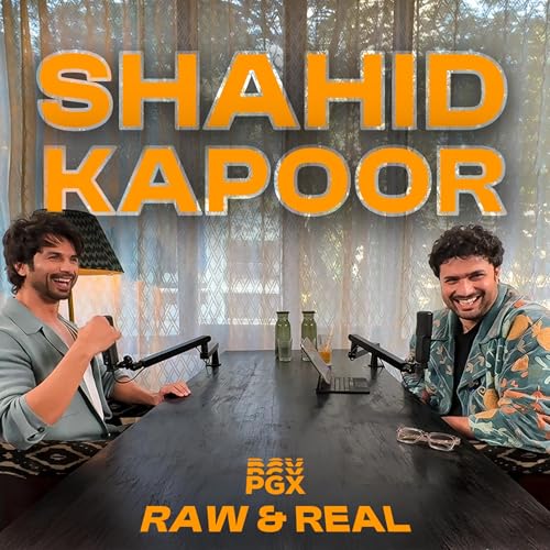 Shahid Kapoor | Raw and Real