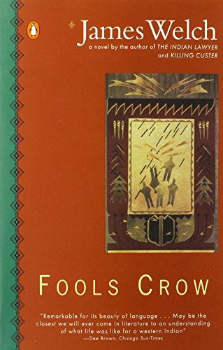 Fools Crow (Contemporary American Fiction)