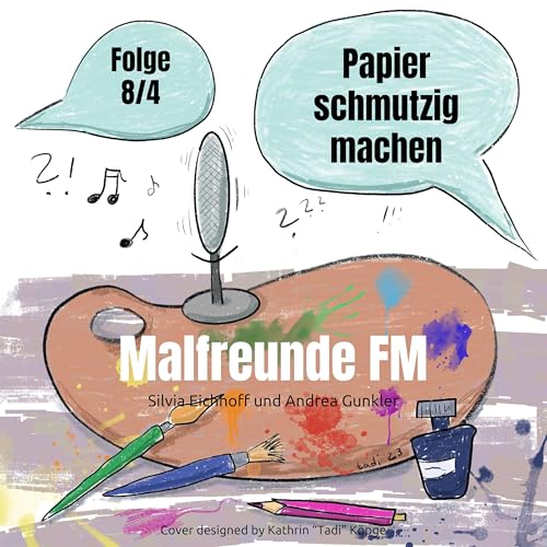 Folge #8/4: Papier schmutzig machen