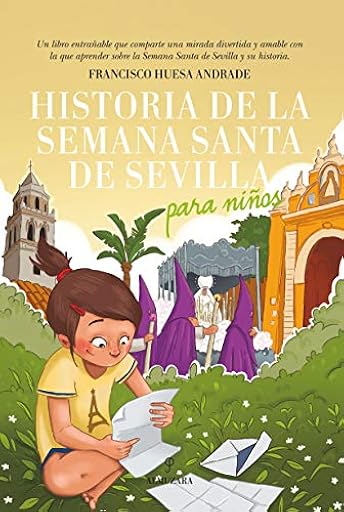 Historia De La Semana Santa De Sevilla para Niños (Andalucía) | Ya disponible en tu tienda friki favorita! En mundofriki.es!