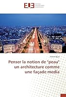 Penser La Notion de Peau Un Architecture Comme Une Faaade Media 3841666426 Book Cover