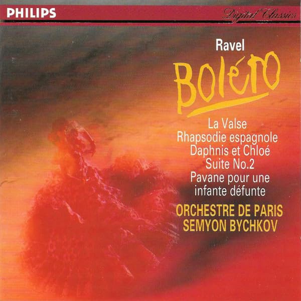 Bolero [Audio CD] Ravel; Bychkov and Pso