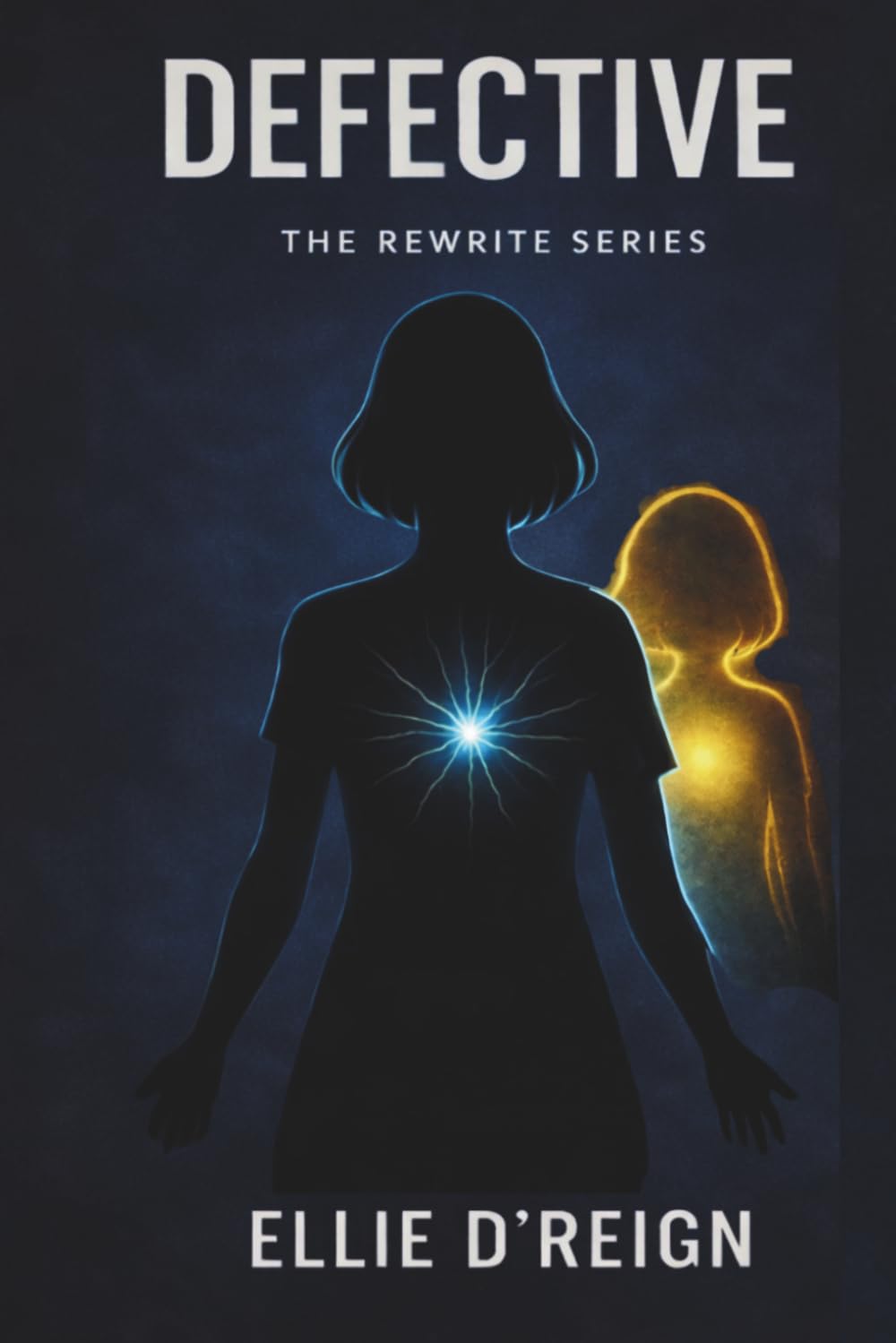 Defective (The Rewrite Series)
