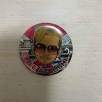 Amazon.co.jp: EXILE ATSUSHI 缶バッジ 居酒屋えぐざいる グッズ