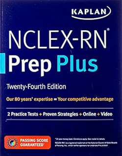 NCLEX-RN Prep Plus: 2 Practice Tests + Proven Strategies + Online + Video (Kaplan Test Prep)