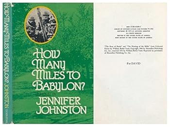 Hardcover How Many Miles to Babylon?: A Novel by Jennifer Johnston (1974-08-05) Book