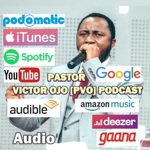 Pastor Victor Ojo [PVO] Podcast cover art