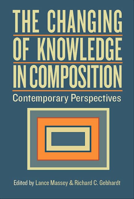 Buy The Changing of Knowledge in Composition: Contemporary Perspectives — BookShops.in