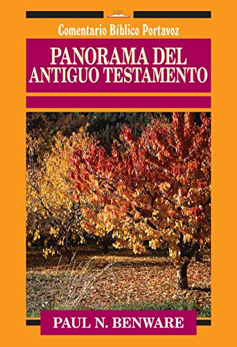 Disponible para leer ya mismo: Panarama Del Antiguo Testamento (Comentario Biblico Portavoz) Disponible para leer ya mismo: Panarama Del Antiguo Testamento (Comentario Biblico Portavoz)