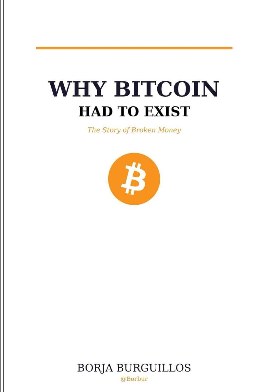 Why Bitcoin had to exist: The story of broken money
