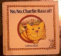 No, No, Charlie Rascal 0670825123 Book Cover