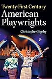 Twenty-First Century American Playwrights
