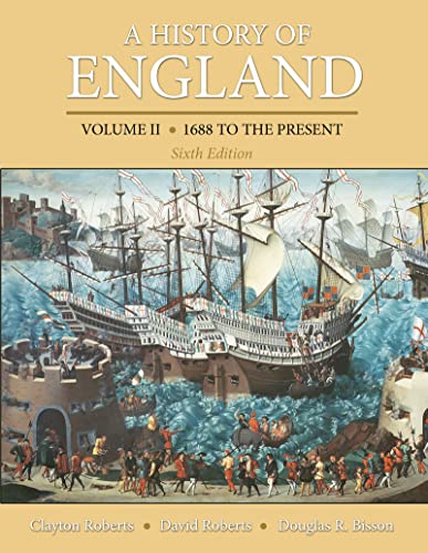 History of England, Volume 2, A (1688 to the present) (6th Edition)