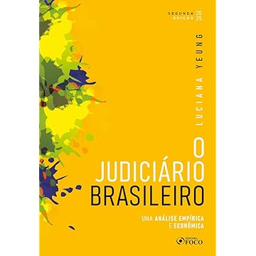 Capa do livro O Judiciário Brasileiro - Uma Análise Empírica e Econômica - 2ª Ed - 2025