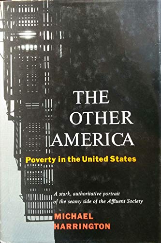 The other America: Poverty in the United States B0006AXOHU Book Cover