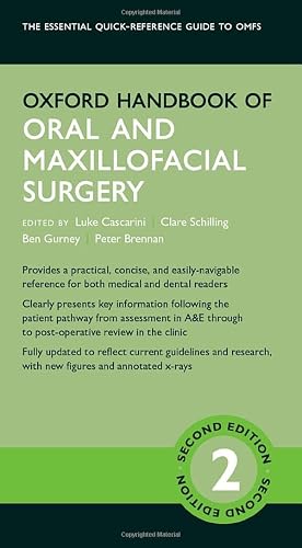 Oxford Handbook of Oral and Maxillofacial Surgery (Oxford Handbooks)
