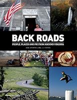 Back Roads: People, Places and Pie from Around Virginia 1597254452 Book Cover