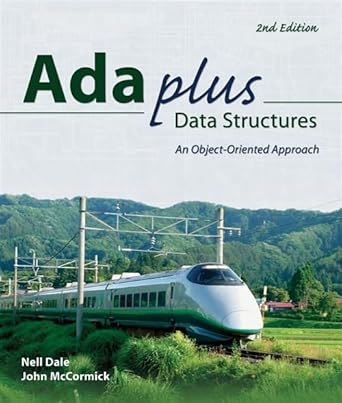 Ada Plus Data Structures: An Object-oriented Approach: Nell Dale, John ...