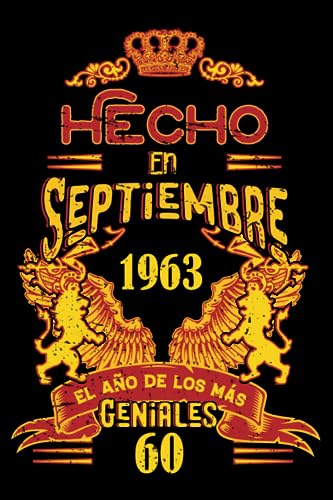 Hecho En Septiembre 1963 El Año De Los Más Geniales: 60 Aniversario Cuaderno personalizado 60 años regalos Feliz 1963 cumpleaños ideas de regalos
