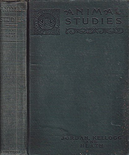 Animal Studies: A Text-Book of Elementary Zoolo... B000J0LTR4 Book Cover