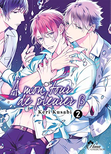 À mon tour de pleurer — Tome 2