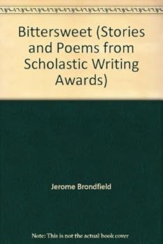 Paperback Bittersweet (Stories and Poems from Scholastic Writing Awards) Book
