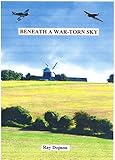 Beneath a War-Torn Sky