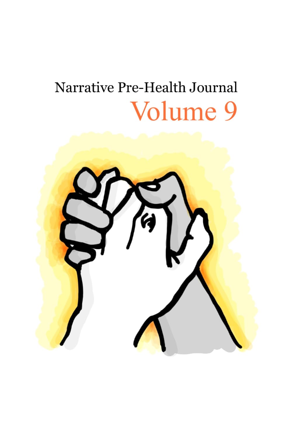 Narrative Pre-Health Journal: Volume 9
