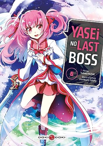 Yasei no Last Boss — Tome 6