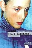 L'I.A. et son double