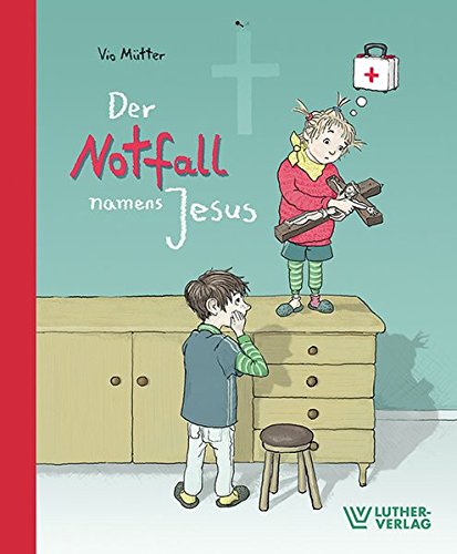 Der Notfall namens Jesus Der Notfall namens Jesus