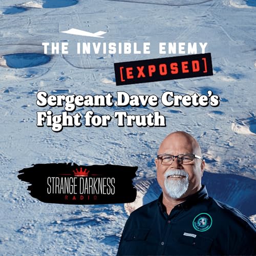 『The Invisible Enemy: Sergeant Dave Crete’s Fight for Truth』のカバーアート